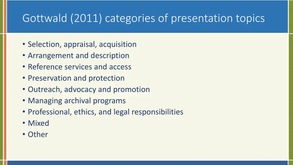 gottwald 2011 categories of presentation topics
