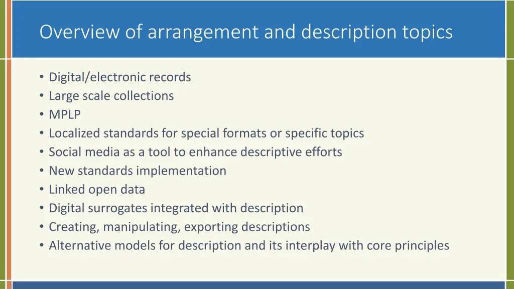 overview of arrangement and description topics