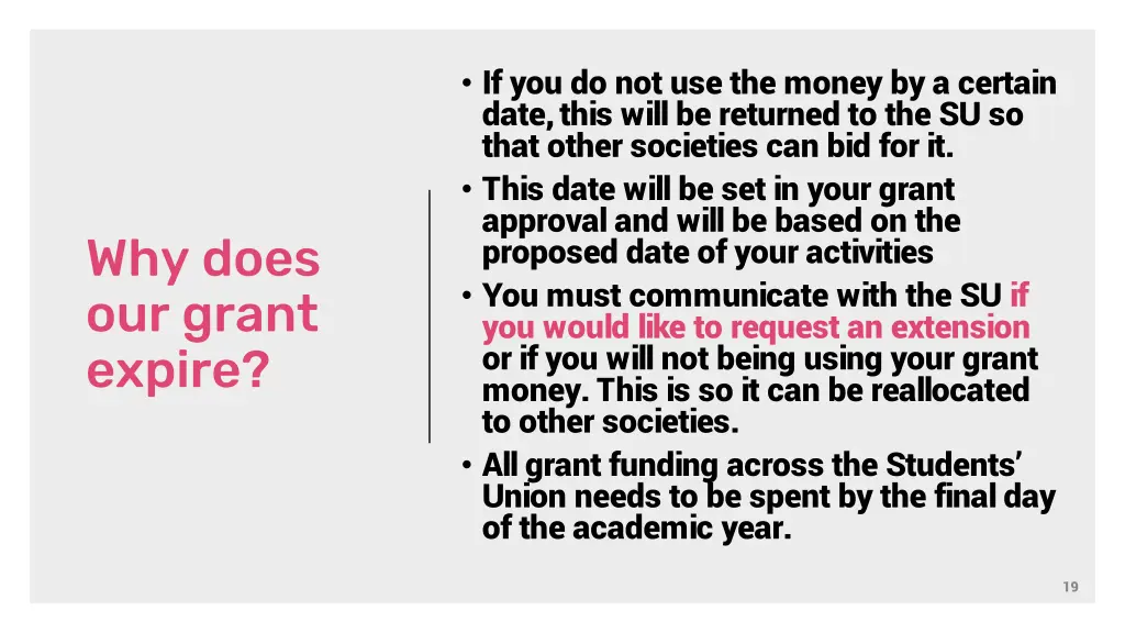 if you do not use the money by a certain date
