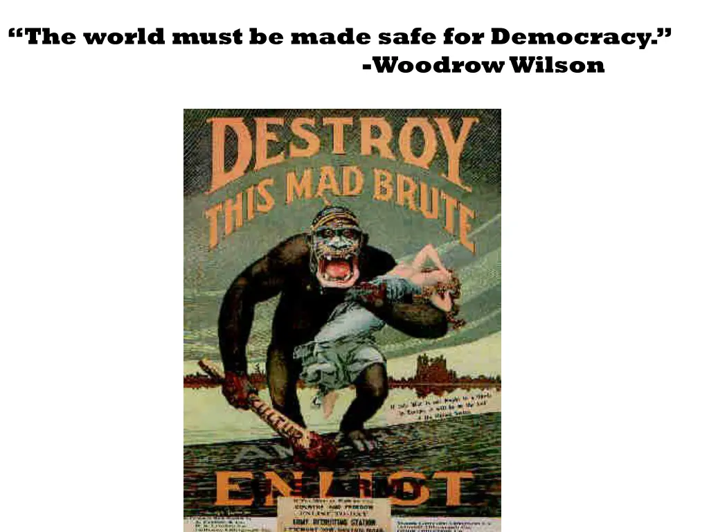 the world must be made safe for democracy