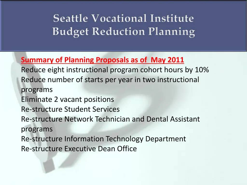 seattle vocational institute budget reduction