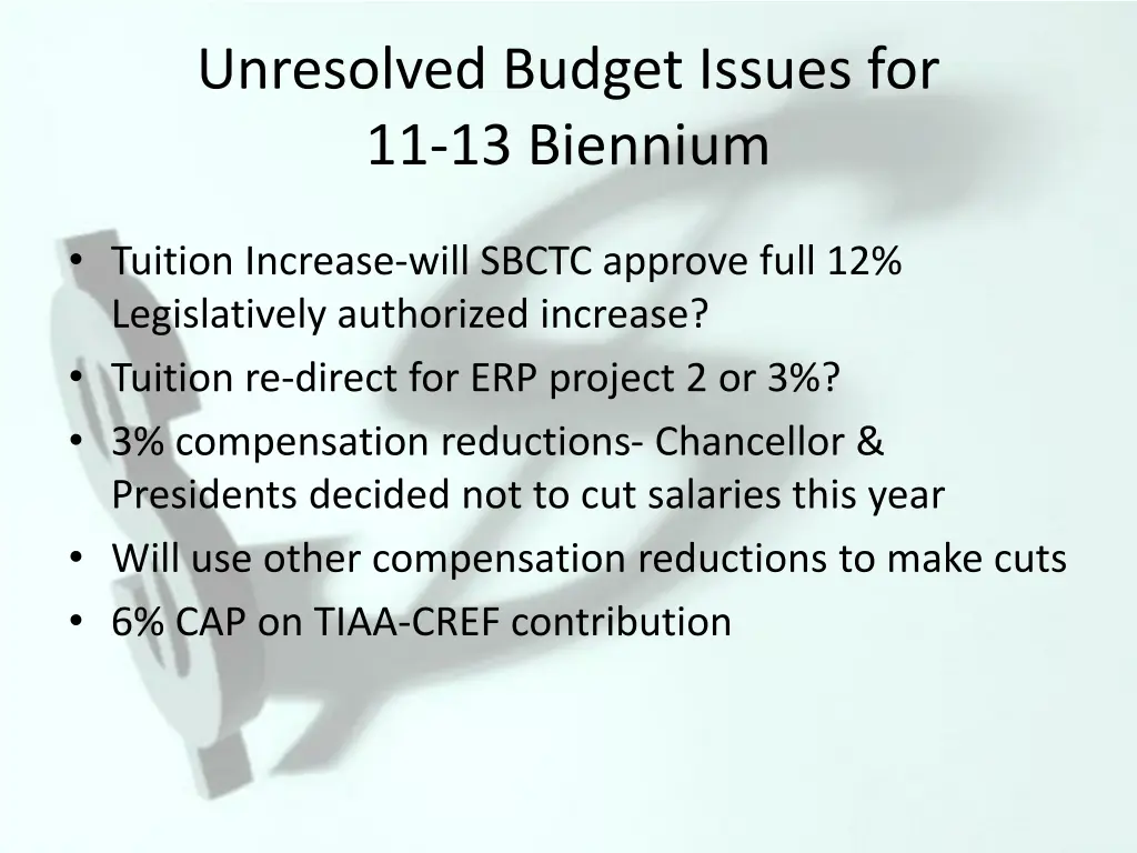 unresolved budget issues for 11 13 biennium