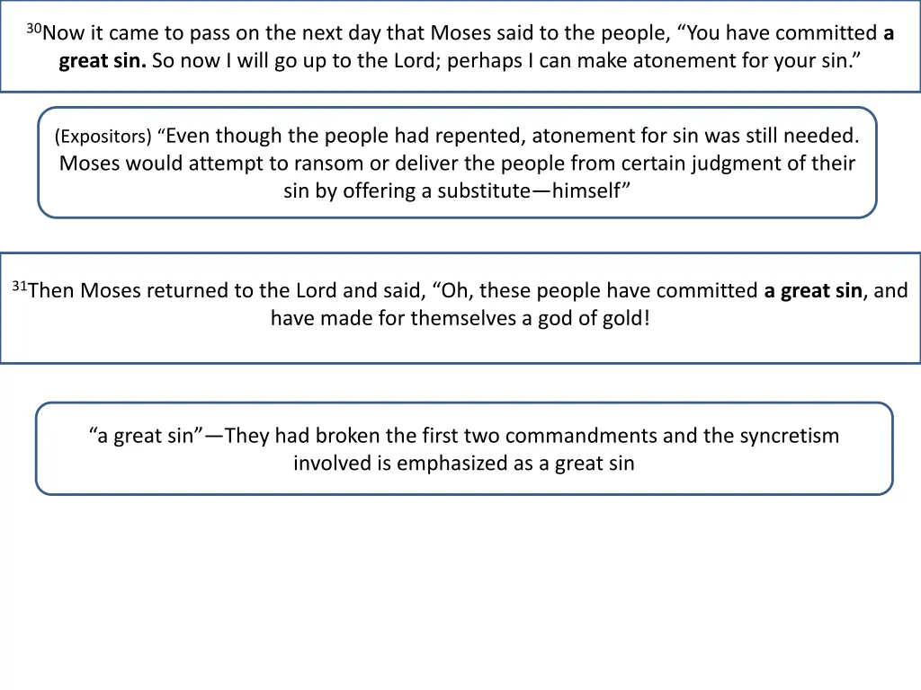 30 now it came to pass on the next day that moses