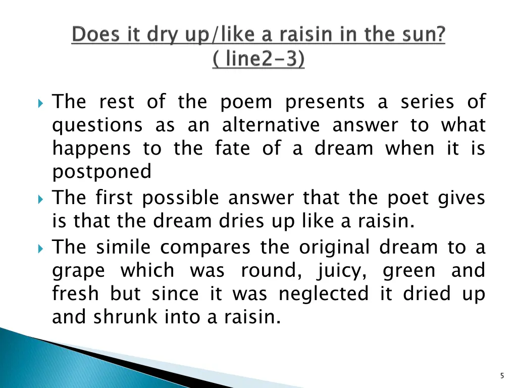 the rest of the poem presents a series