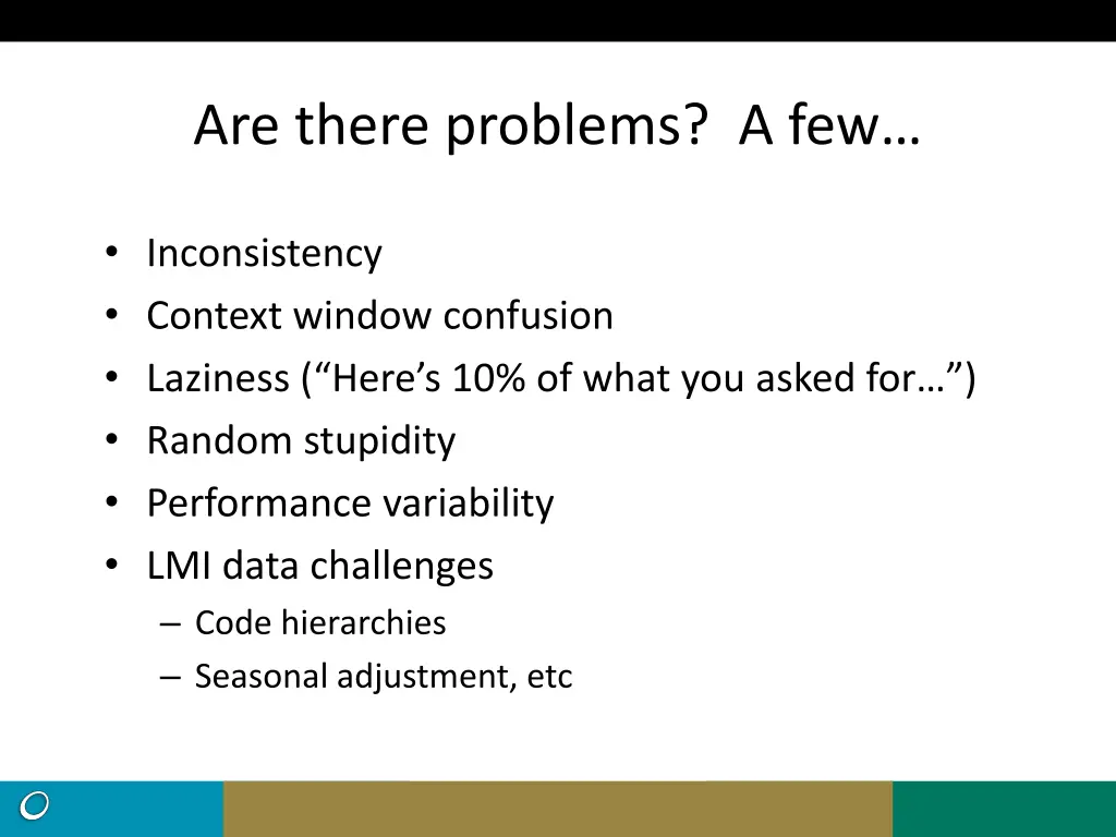 are there problems a few