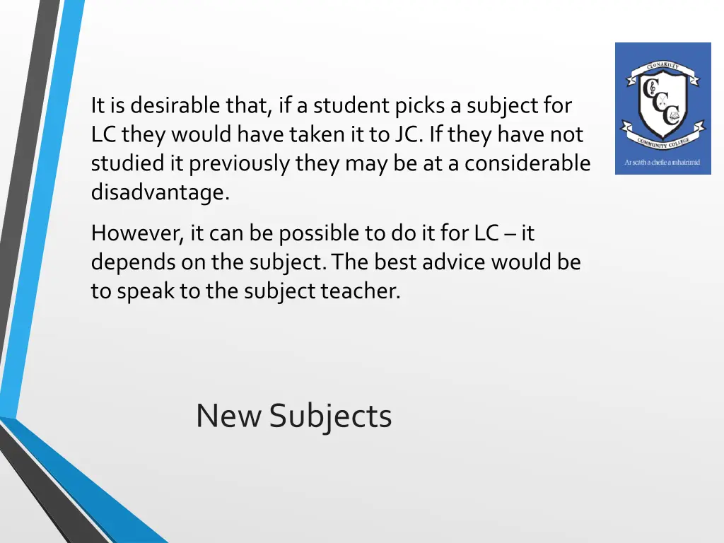 it is desirable that if a student picks a subject