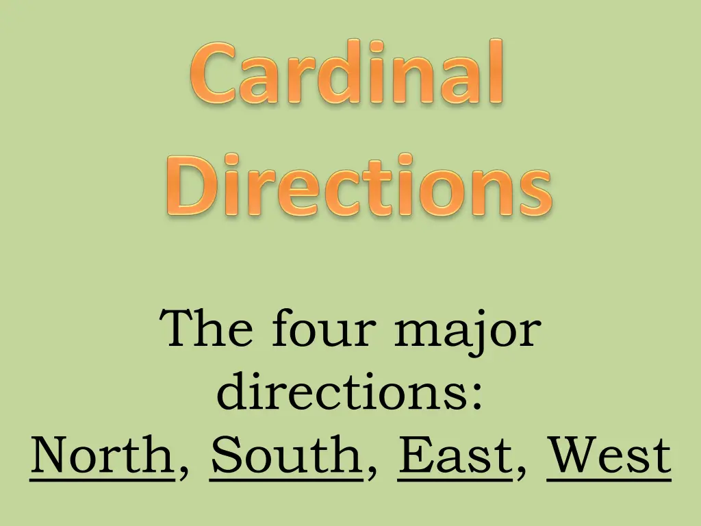 the four major directions north south east west