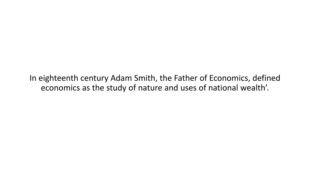 in eighteenth century adam smith the father
