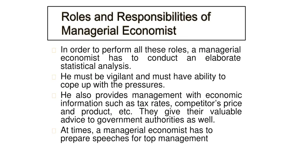 in order to perform all these roles a managerial