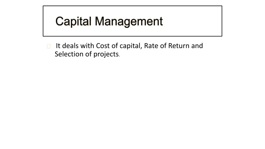 it deals with cost of capital rate of return