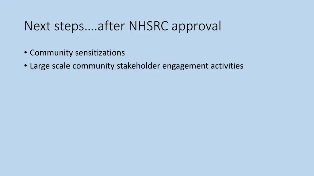 next steps after nhsrc approval