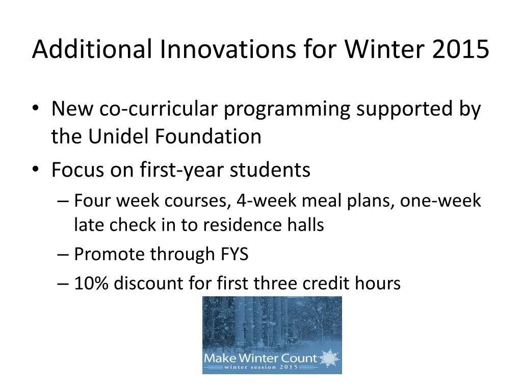 additional innovations for winter 2015