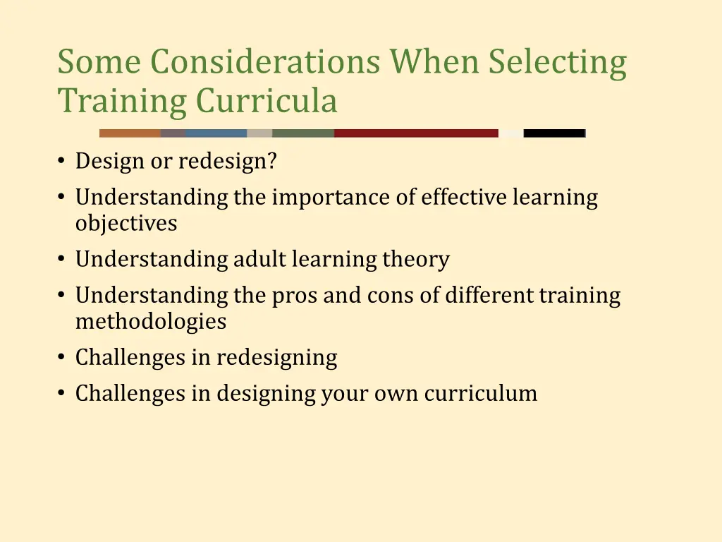 some considerations when selecting training