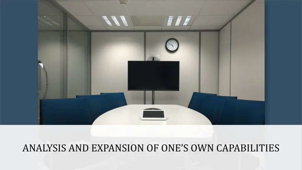 analysis and expansion of one s own capabilities