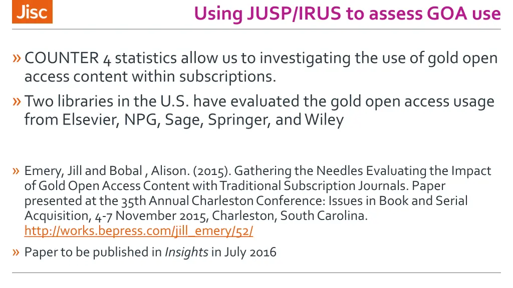 using jusp irus to assess goa use