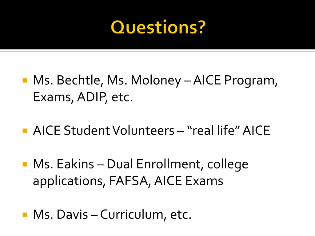 ms bechtle ms moloney aice program exams adip etc