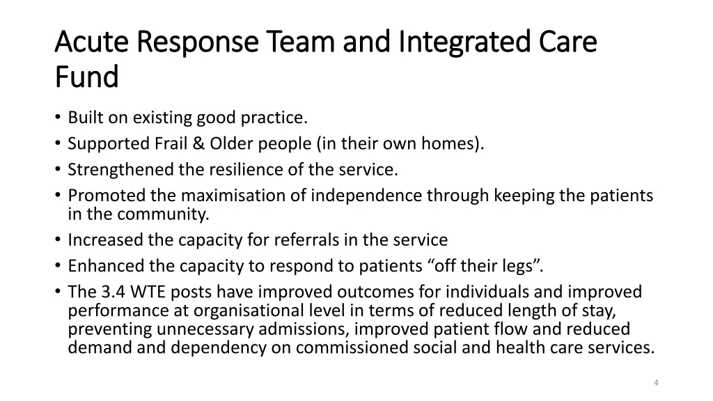 acute response team and integrated care acute