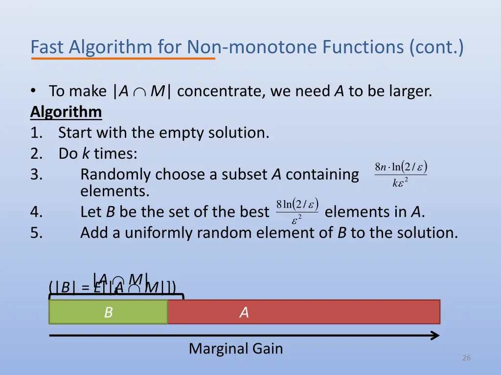 fast algorithm for non monotone functions cont