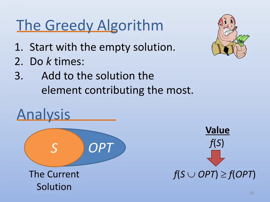 the greedy algorithm