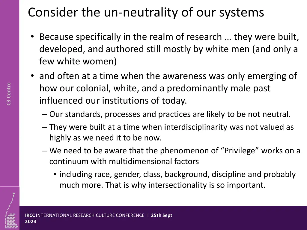 consider the un neutrality of our systems