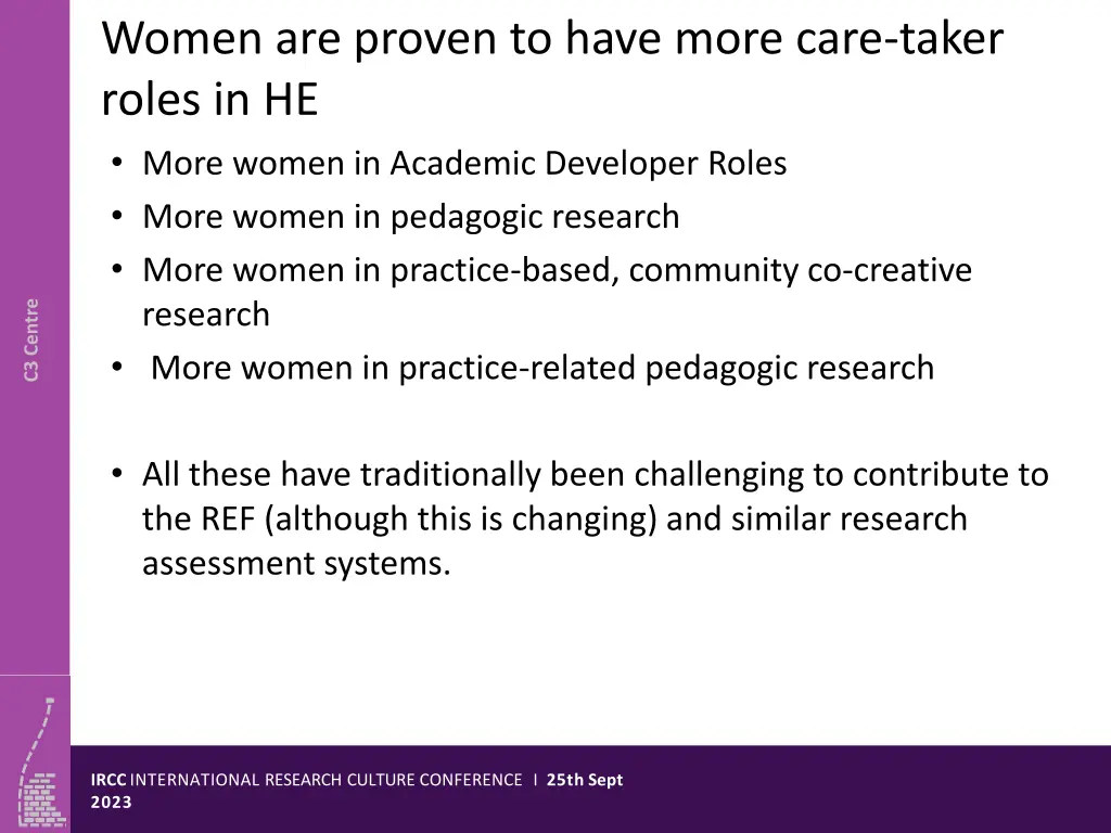 women are proven to have more care taker roles