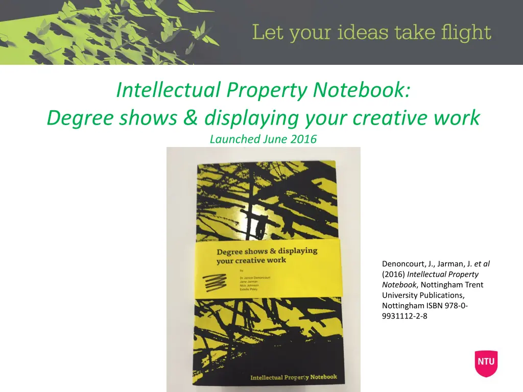 intellectual property notebook degree shows