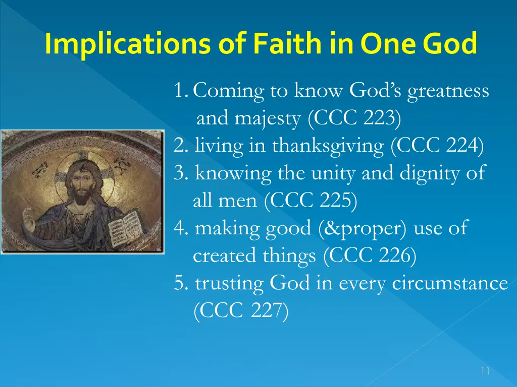 implications of faith in one god