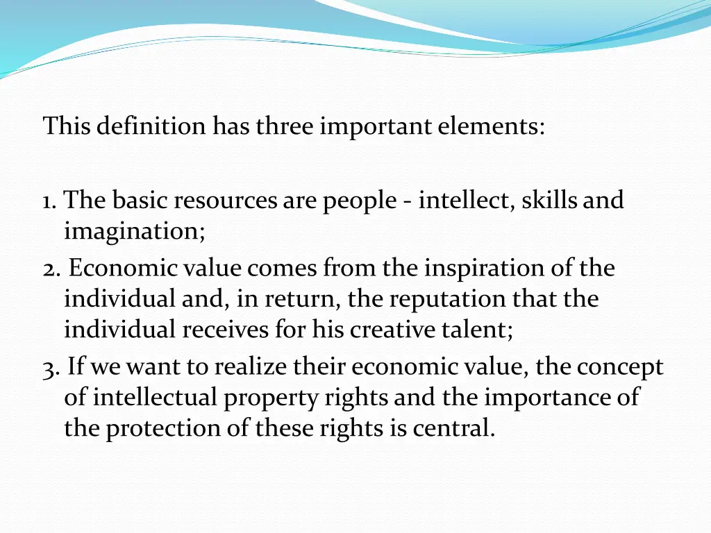 this definition has three important elements