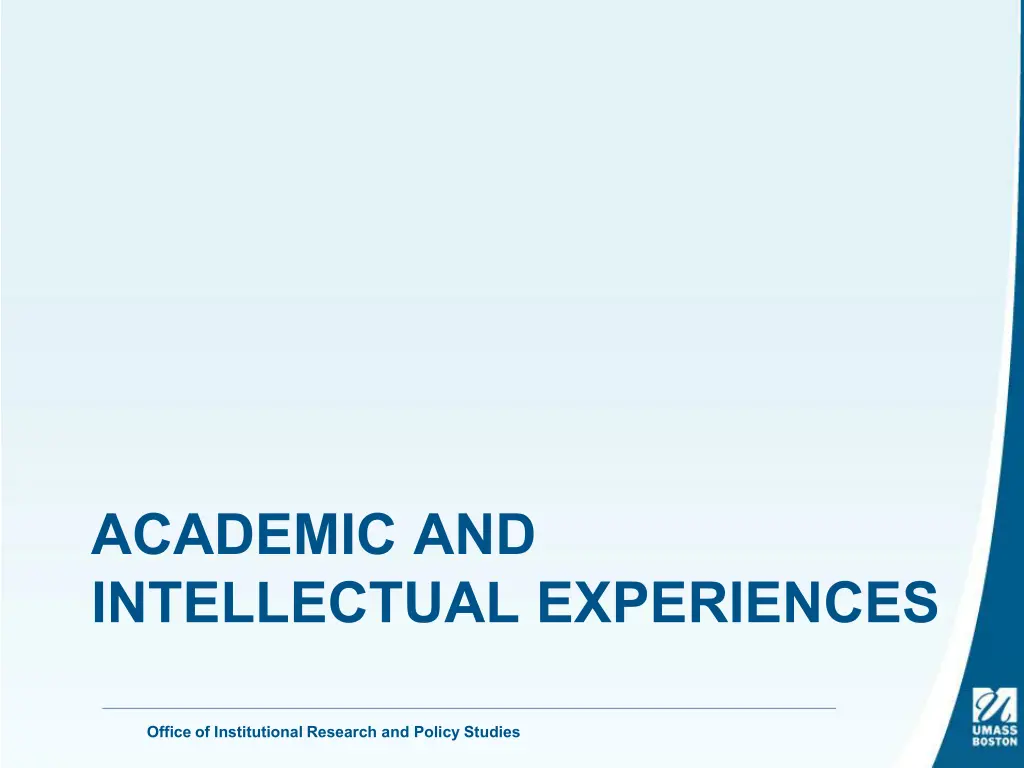 academic and intellectual experiences