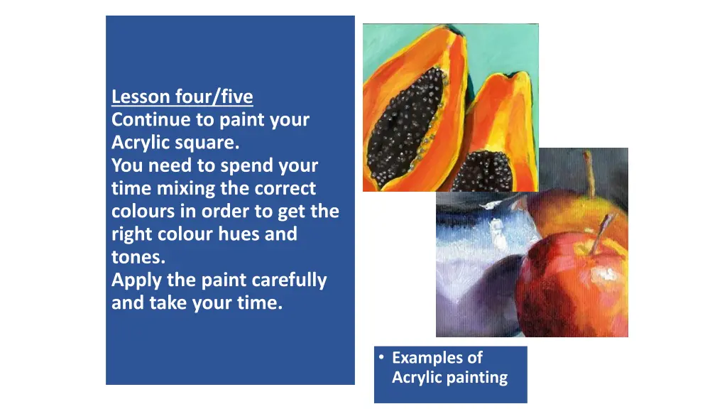 lesson four five continue to paint your acrylic