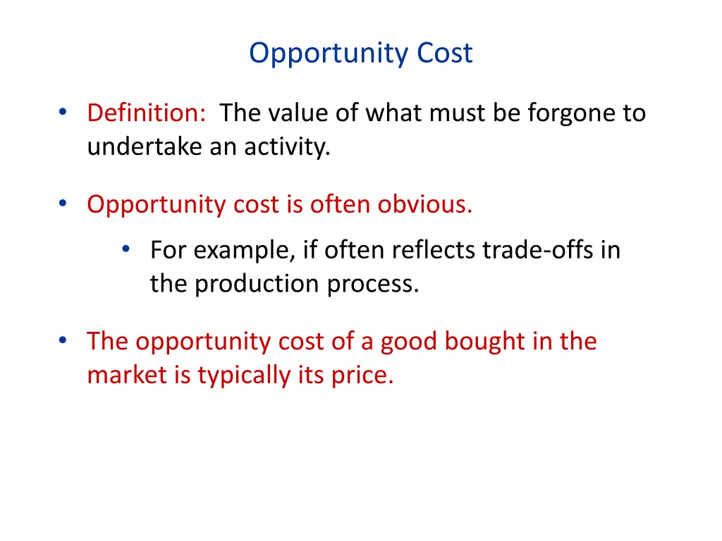 opportunity cost