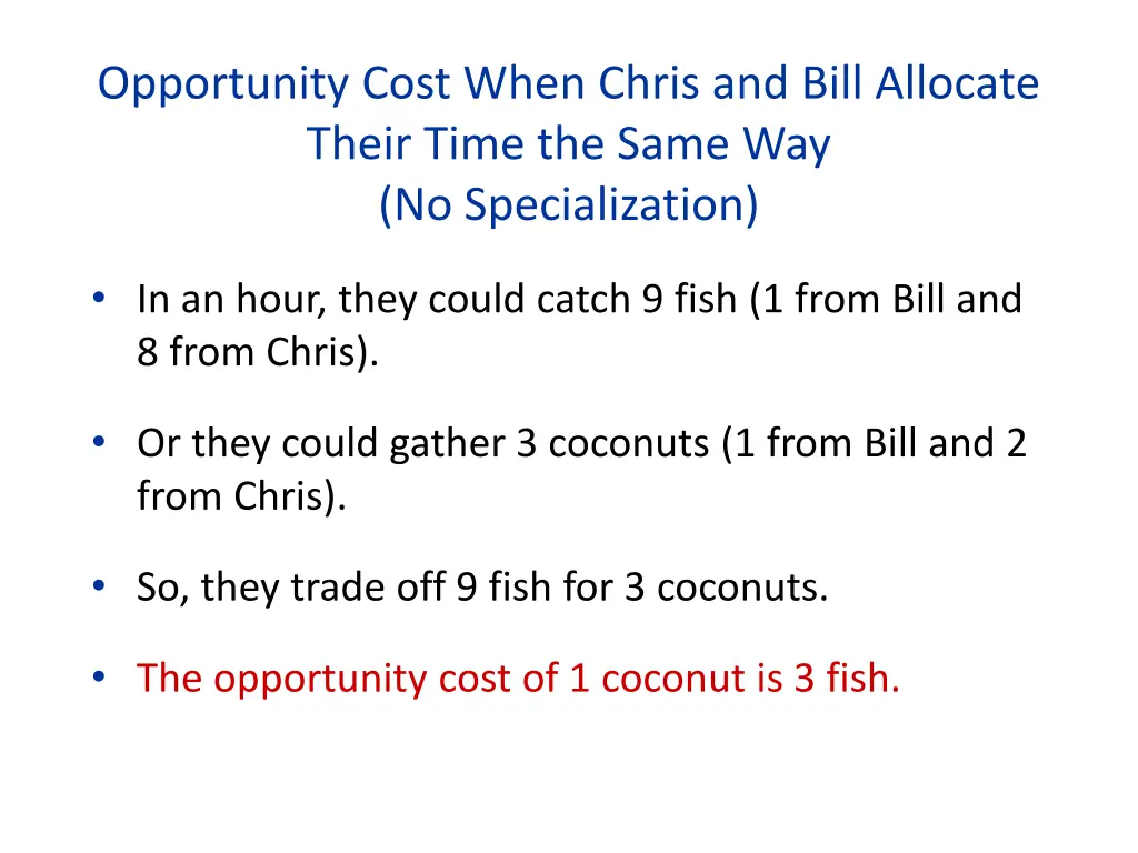 opportunity cost when chris and bill allocate