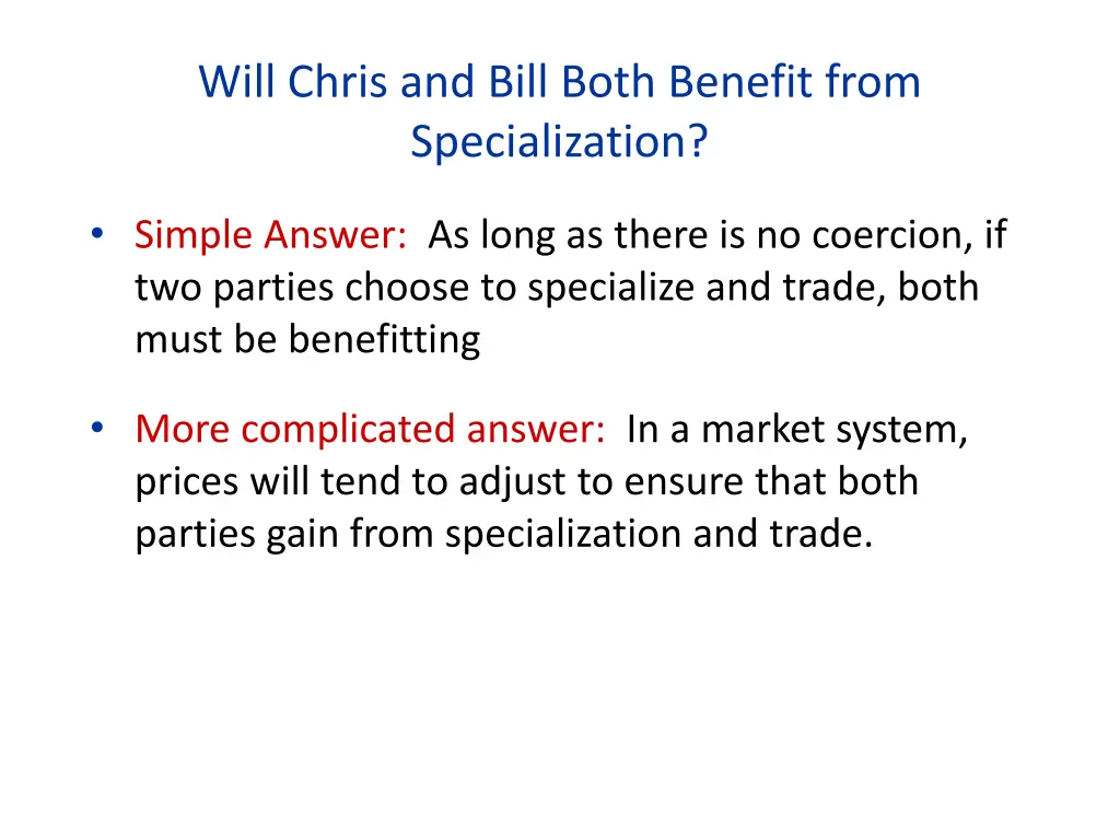will chris and bill both benefit from
