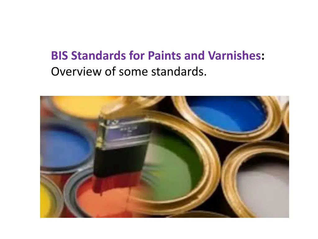 bis standards for paints and varnishes overview