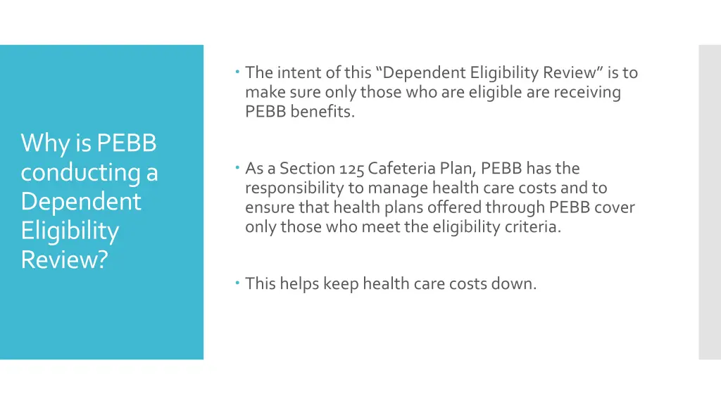 the intent of this dependent eligibility review