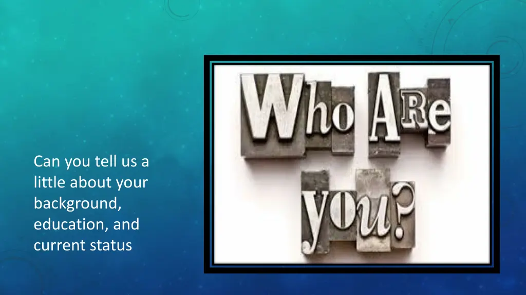 can you tell us a little about your background