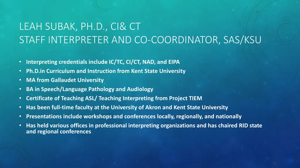 leah subak ph d ci ct staff interpreter