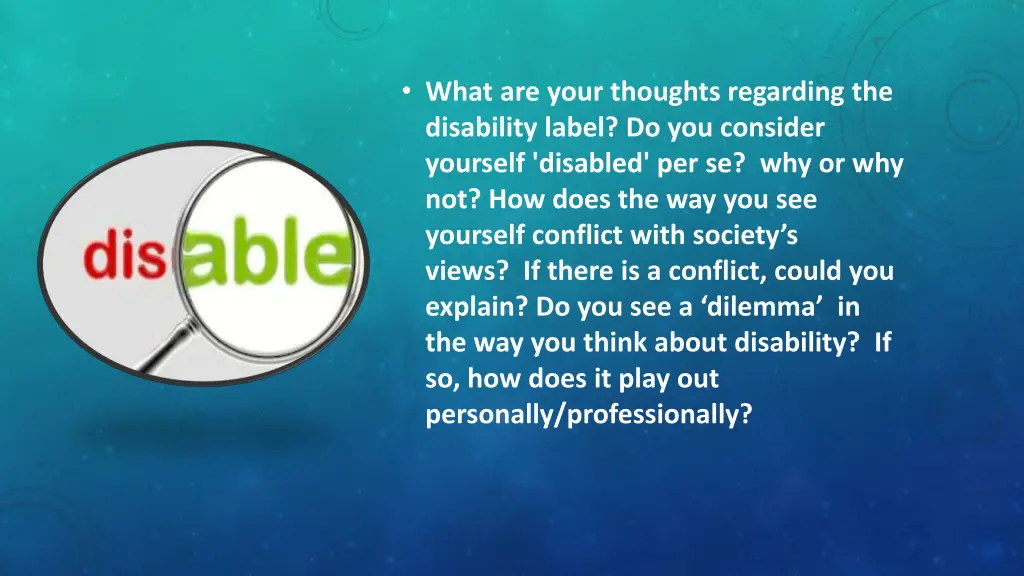 what are your thoughts regarding the disability