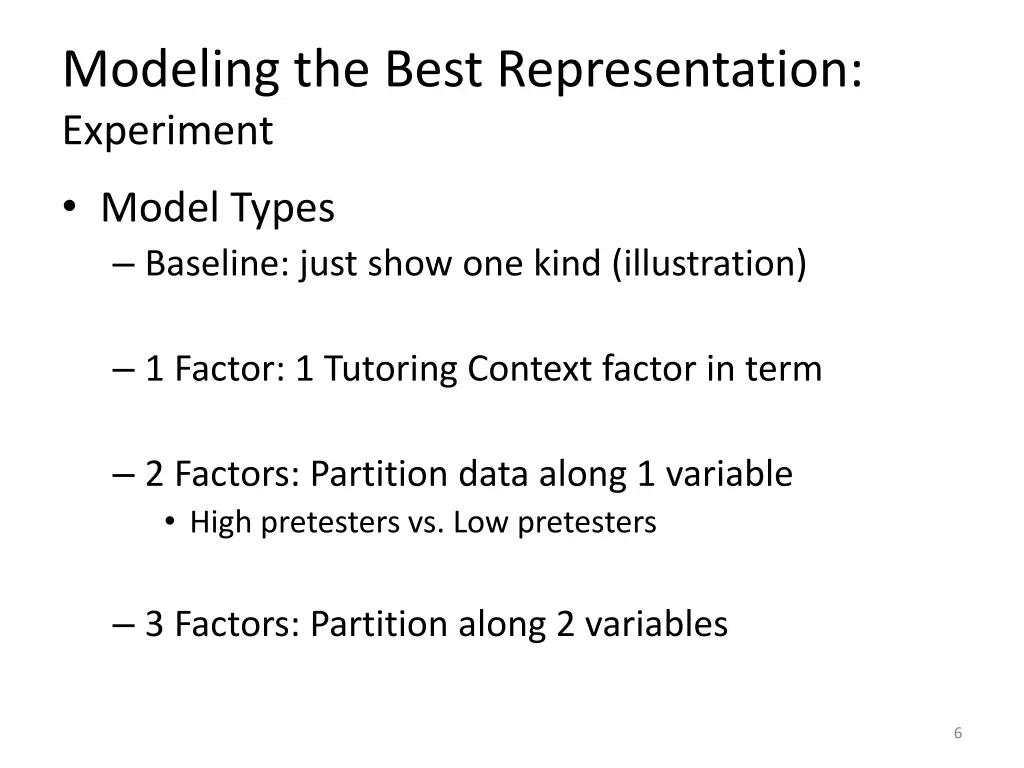 modeling the best representation experiment