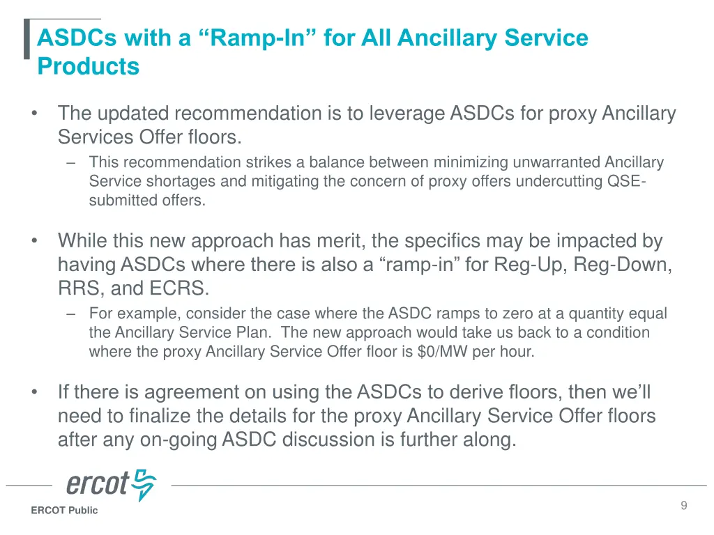 asdcs with a ramp in for all ancillary service