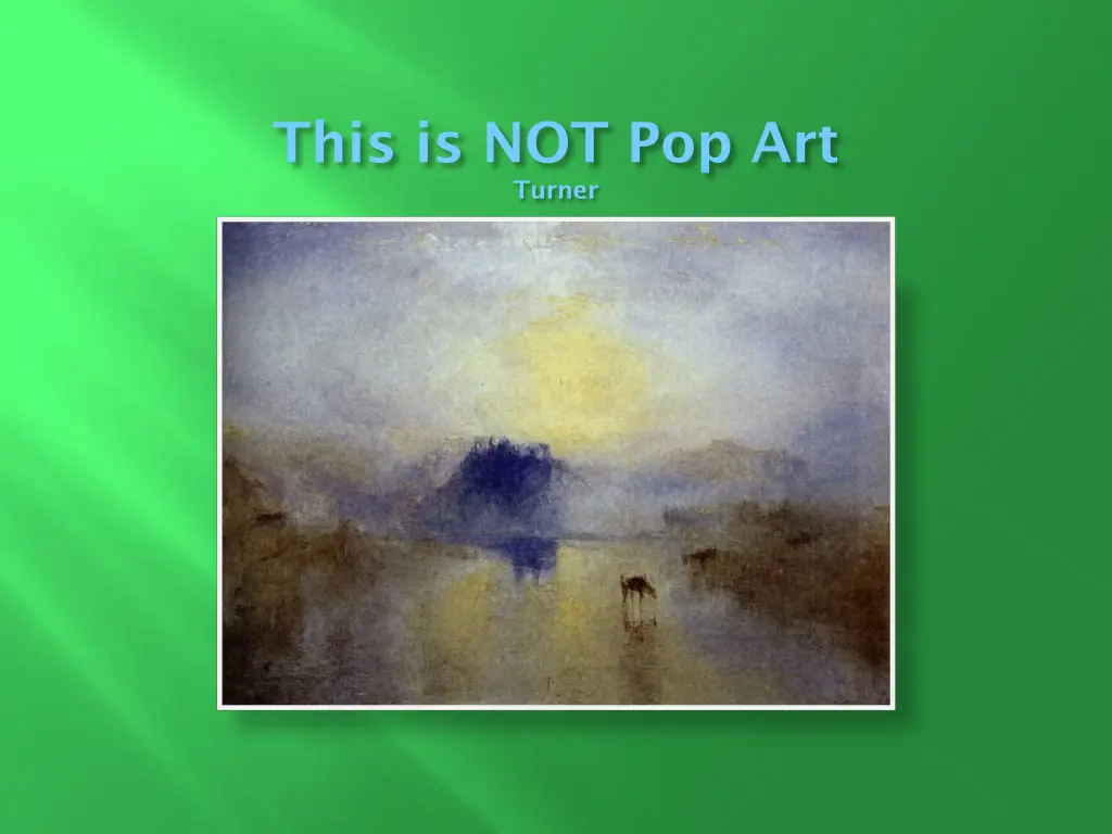 this is not pop art turner