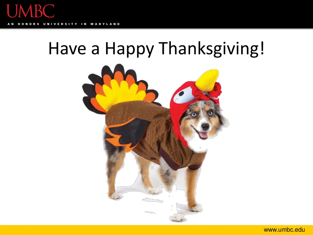 have a happy thanksgiving