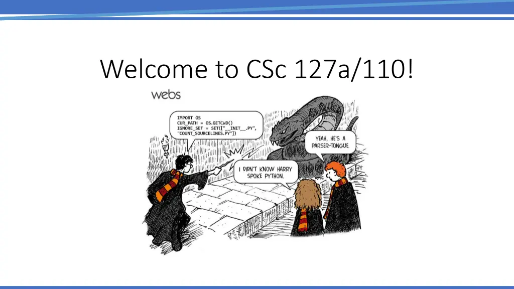 welcome to csc 127a 110