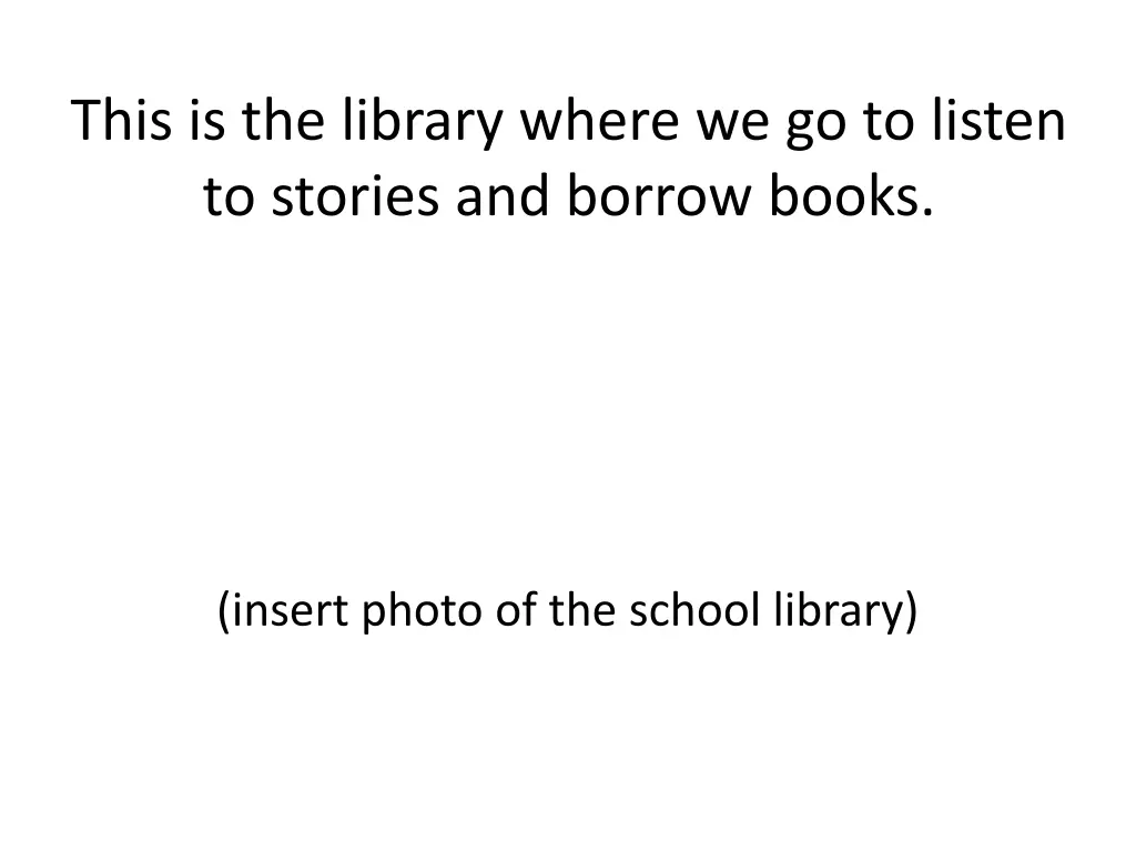 this is the library where we go to listen