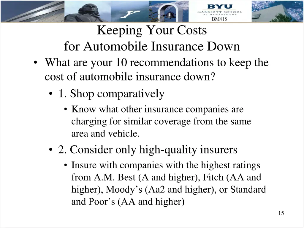 keeping your costs for automobile insurance down