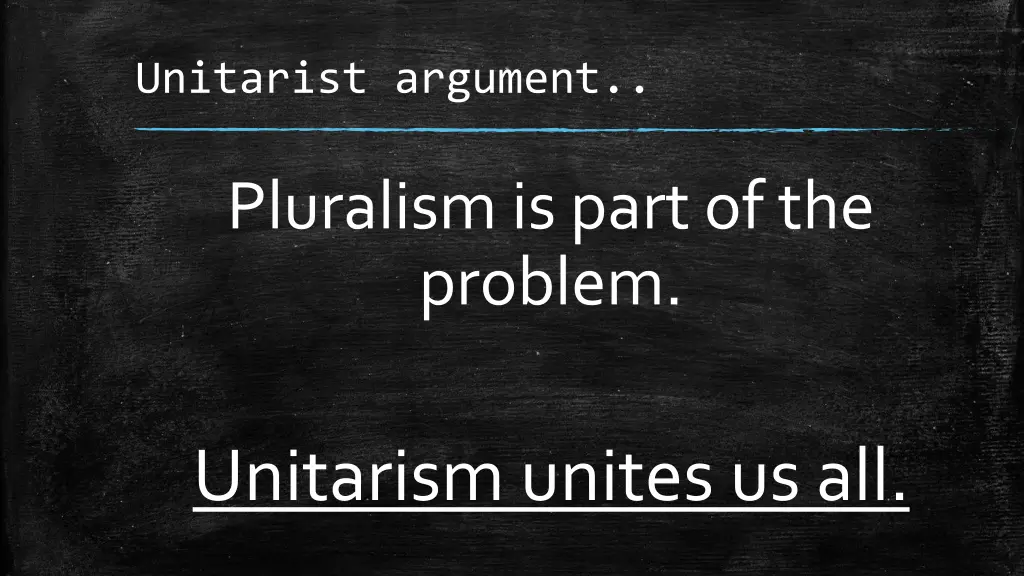 unitarist argument