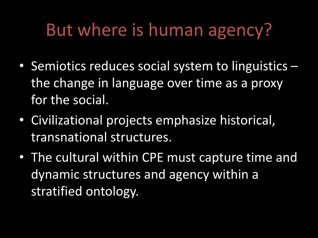 but where is human agency