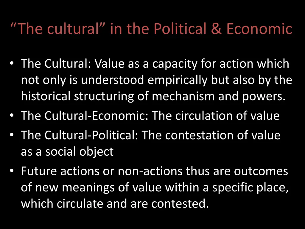 the cultural in the political economic