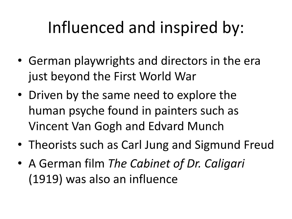 influenced and inspired by