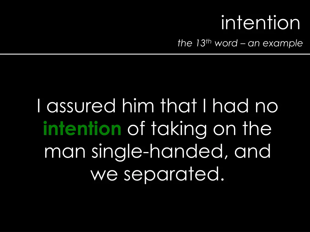 intention